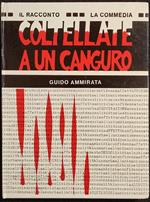 Coltellate a un Canguro - G. Ammirata - Ed. Arti G. Lecchese - 1971