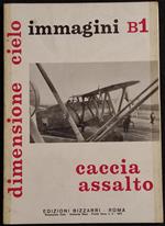 Dimensione Cielo B1 - Caccia Assalto - Aerei Italiani WWII - 1973