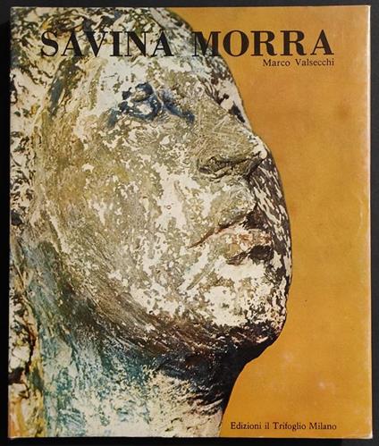 Savina Morra - M. Valsecchi - Ed. Il Trifoglio - 1978 - Marco Valsecchi - copertina