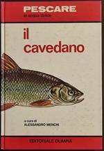 Il Cavedano - Pescare in Acqua Dolce - A. Menchi - Ed. Olimpia - 1980