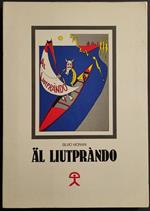 Al Liutpràndo - Storia d'un Lungubàrd - S. Morani - 1981