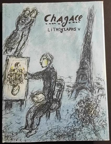 Chagall Lithographs V - C. Sorlier - Ed. André Sauret - 1984 - English - copertina