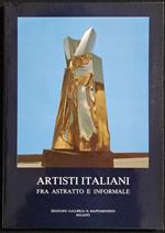 Artisti Italiani fra Astratto e Informale - Galleria Mappamondo - 1988