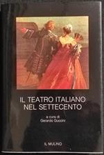 Il Teatro nel Settecento - G. Guccini - Il Mulino - 1988