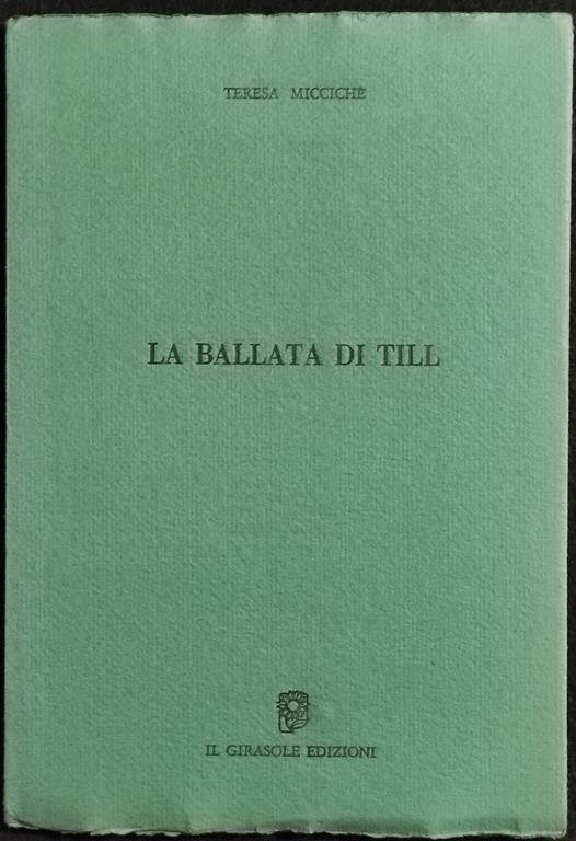 La Ballata Di Till - T. Miccichè - Il Girasole - 1989 - Teresa Miccichè - copertina