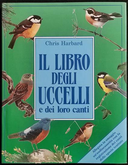 Il Libro degli Uccelli e dei Loro Canti - C. Harbard - Alauda Ed. - 1990 - copertina