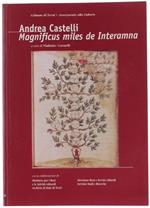 Andrea Castelli Magnificus Miles De Interamna