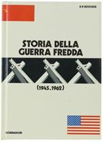 Storia Della Guerra Fredda (1945-1962)