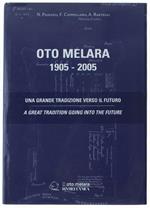 Oto Melara 1905-2005. Una Grande Tradizione Verso Il Futuro. A Great Tradition Goig Into The Future (Italiano/Inglese. Allegato Dvd)