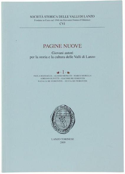 Pagine Nuove. Giovani Autori Per La Storia E La Cultura Delle Valli Di Lanzo - Autori vari - copertina