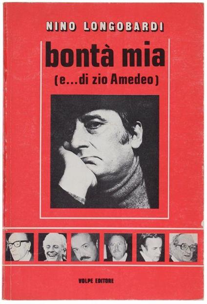 Bontà Mia (E… Di Mio Zio Amedeo) - Nino Longobardi - copertina