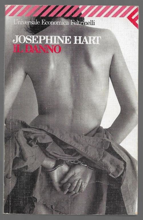 Il danno - Josephine Hart - copertina