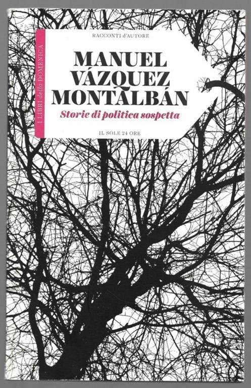 Storie di politica sospetta - Manuel Vázquez Montalbán - copertina