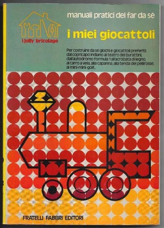 I miei giocattoli - Rodolfo Marcenaro - copertina