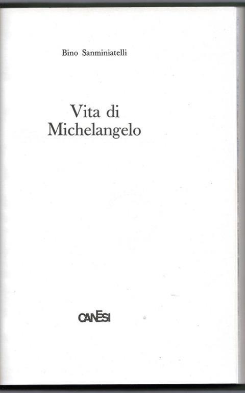 Vita di Michelangelo - Bino Sanminiatelli - copertina