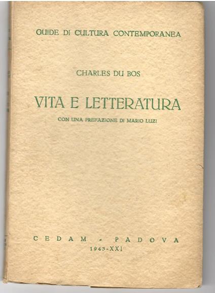 Vita e Letteratura (con una prefazione di Mario Luzi) - Charles Du Bos - copertina