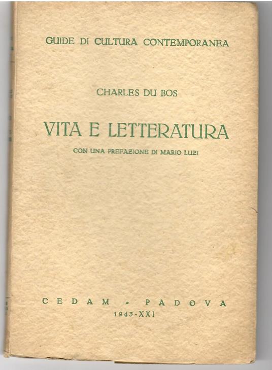 Vita e Letteratura (con una prefazione di Mario Luzi) - Charles Du Bos - copertina