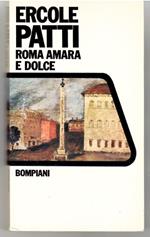 Roma Amra e Dolce. Vita Da Giovane Scrittore