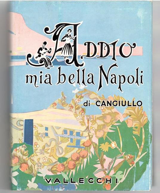 Addio Mia Bella Napoli - Francesco Cangiullo - copertina