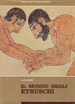 Il mondo degli Etruschi