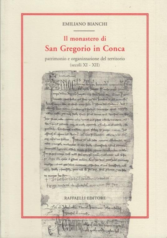 Il monastero di San Gregorio in Conca - Emiliano Bianchi - copertina