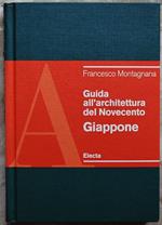 Guida All'architettura Del Novecento. Giappone