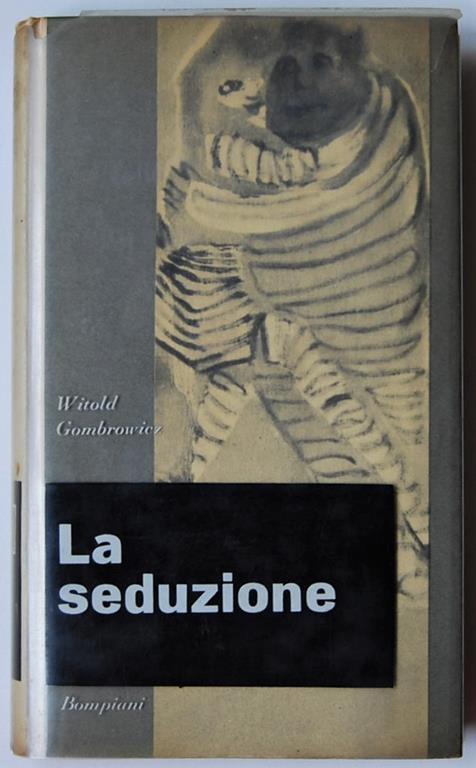 La Seduzione - Witold Gombrowicz - copertina