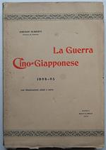 La Guerra Cino Giapponese 1894 / 95