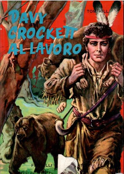 Davy Crockett Al Lavoro - Tom Hill - copertina