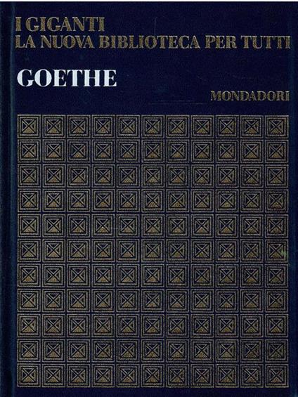 I Giganti La Nuova Biblioteca Per Tutti N. 14 - Goethe - Enzo Orlandi - copertina