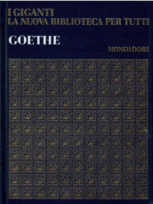 I Giganti La Nuova Biblioteca Per Tutti N. 14 - Goethe - Enzo Orlandi - copertina