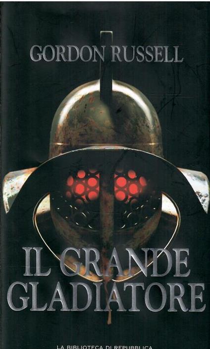 Il Grande Gladiatore - Gordon Russell - copertina