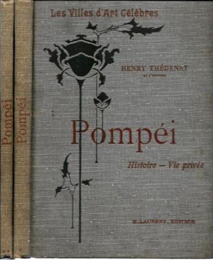 POMPEI. Histoire. Vie privée - Vie publique, in 2 voll - copertina