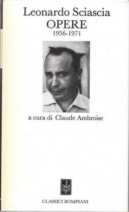 Opere 1956 - 1971 - Leonardo Sciascia - copertina