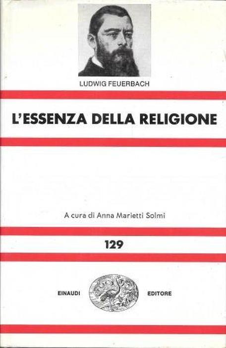 L' essenza della religione - Ludwig Feuerbach - copertina