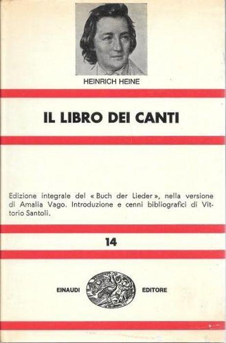 Il libro dei canti - Heinrich Heine - Libro Usato - Einaudi - NUE | IBS