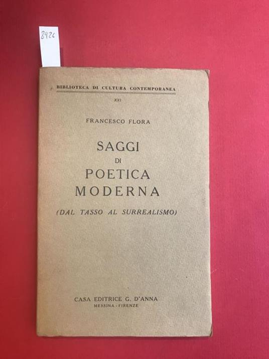 Saggi di poetica moderna (dal Tasso al surrealismo) - Francesco Flora - copertina