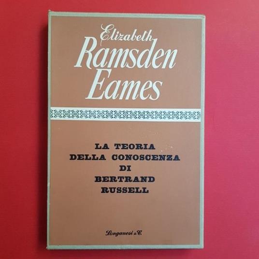 La teoria della conoscenza di Bertrand Russel - Elisabetta Ramsden Eames - copertina