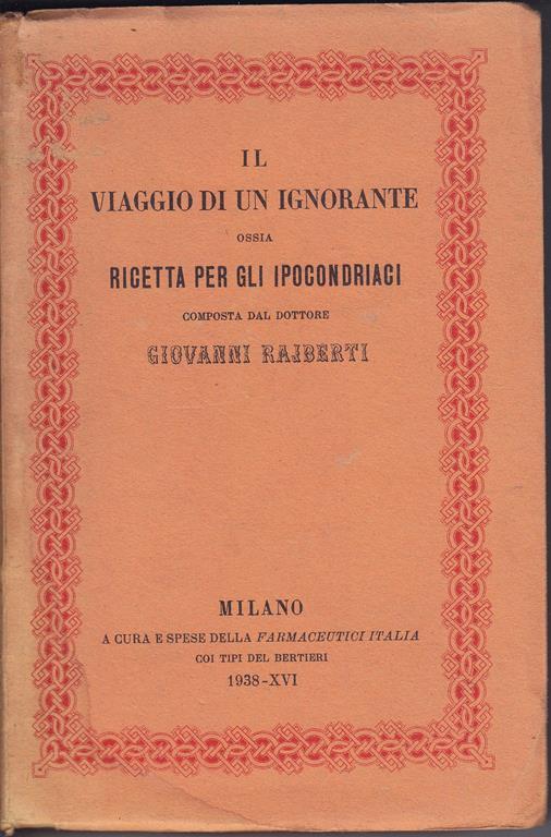 Il viaggio di un ignorante ossia Ricetta per gli ipocondriaci - Giovanni Rajberti - copertina