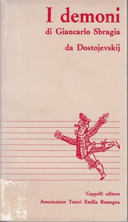 I Demoni di Giancarlo Sbragia da Fedor Dostojevskij - Giancarlo Sbragia - copertina