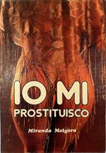 Io mi prostituisco