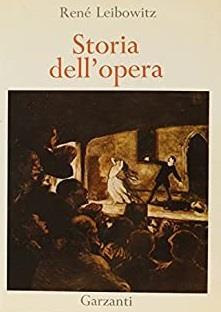 Storia dell'opera - René Leibowitz - copertina