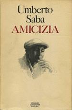 Amicizia umberto saba