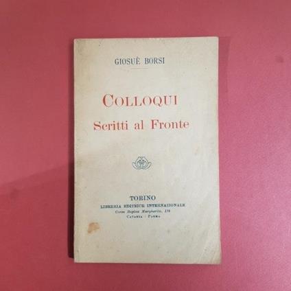 Colloqui. Scritti al fronte - Giosuè Borsi - copertina