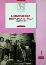 Il governo della beneficenza in Tirolo: secoli XVIII-XX