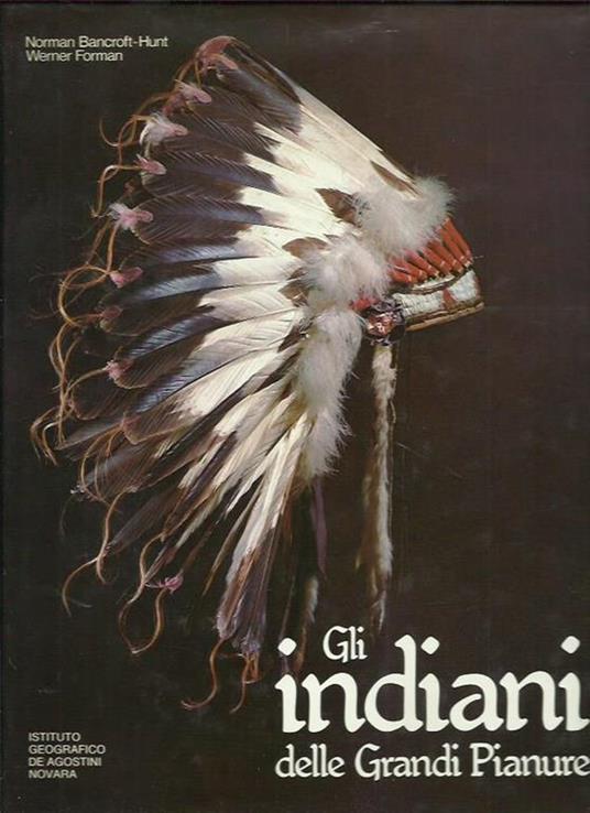 Gli indiani delle Grandi Pianure - Norman Bancroft-Hunt - copertina
