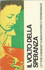 Il VOLTO DELLA SPERANZA. Lettere di Benedetta Bianchi Porro e testimonianze