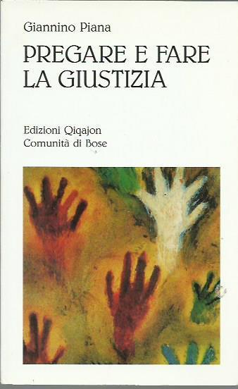 Pregare e fare giustizia - Giannino Piana - copertina