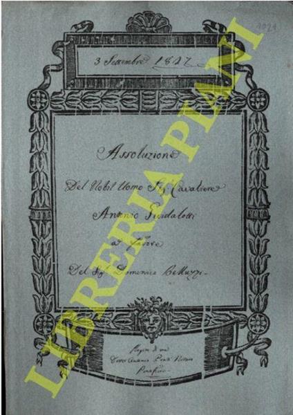 Assoluzione e consenso a cancellazione di ipoteca per una casa posta in Bologna in via Broccaindosso n. 169 - Antonio Cavaliere - copertina