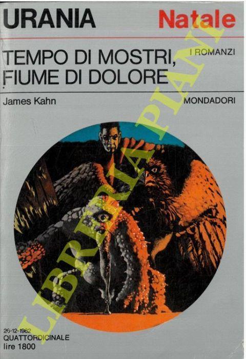 Tempo di mostri, fiume di dolore - James Kahn - copertina